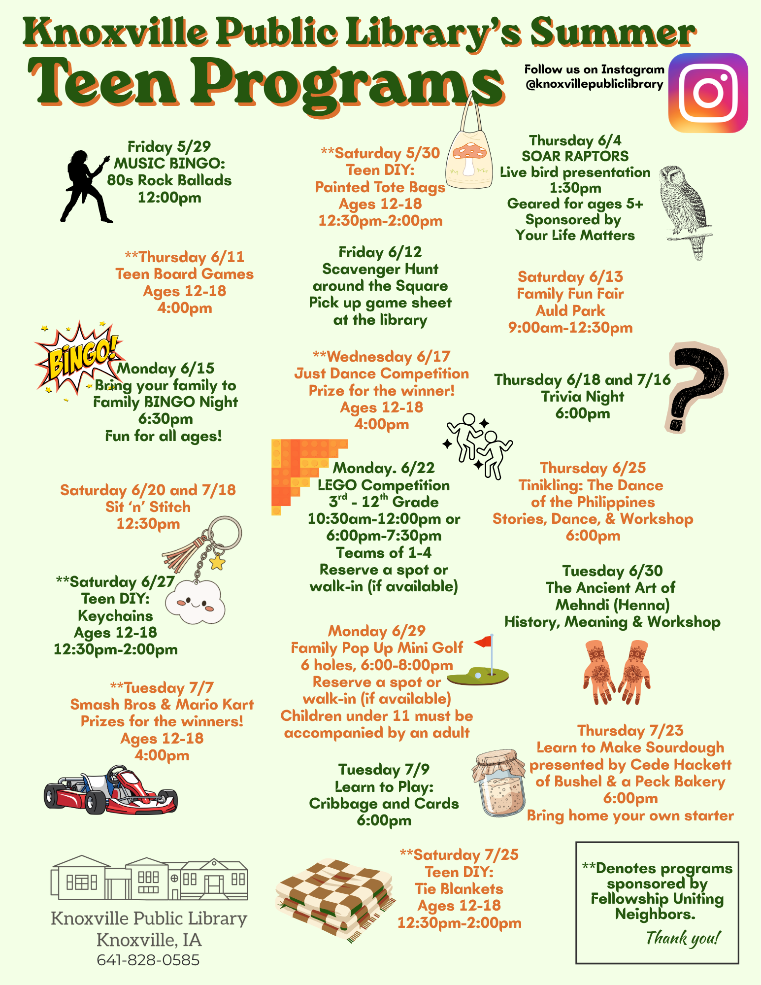 Knoxville Public Library’s Summer Teen Programs Follow us on Instagram @knoxvillepubliclibrary  Friday 5/29 Music Bingo: 80s Rock Ballads 12 p.m. Saturday 5/30 Teen DIY: Painted Tote Bags Ages 12 to 18 12:30 p.m. to 2 p.m. Thursday 6/4 SOAR Raptors: Live 